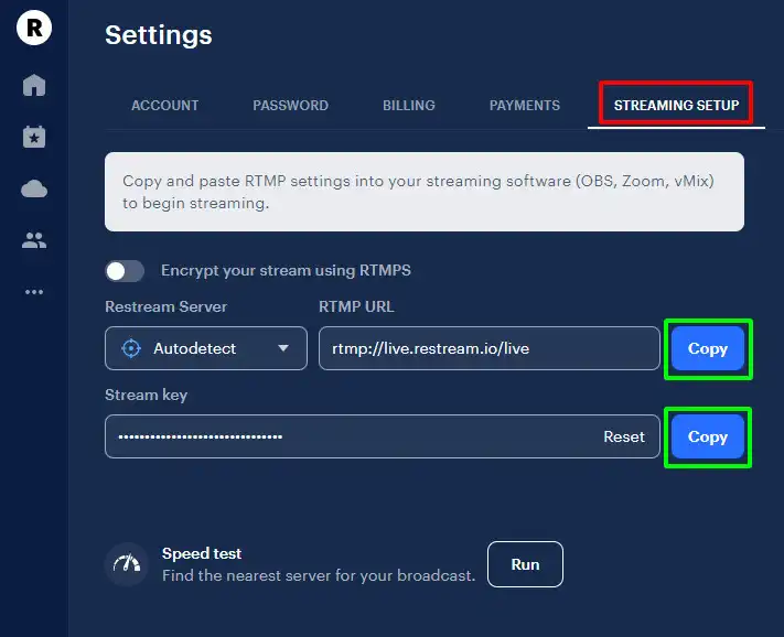 Copy RTMP URL and Stream Key