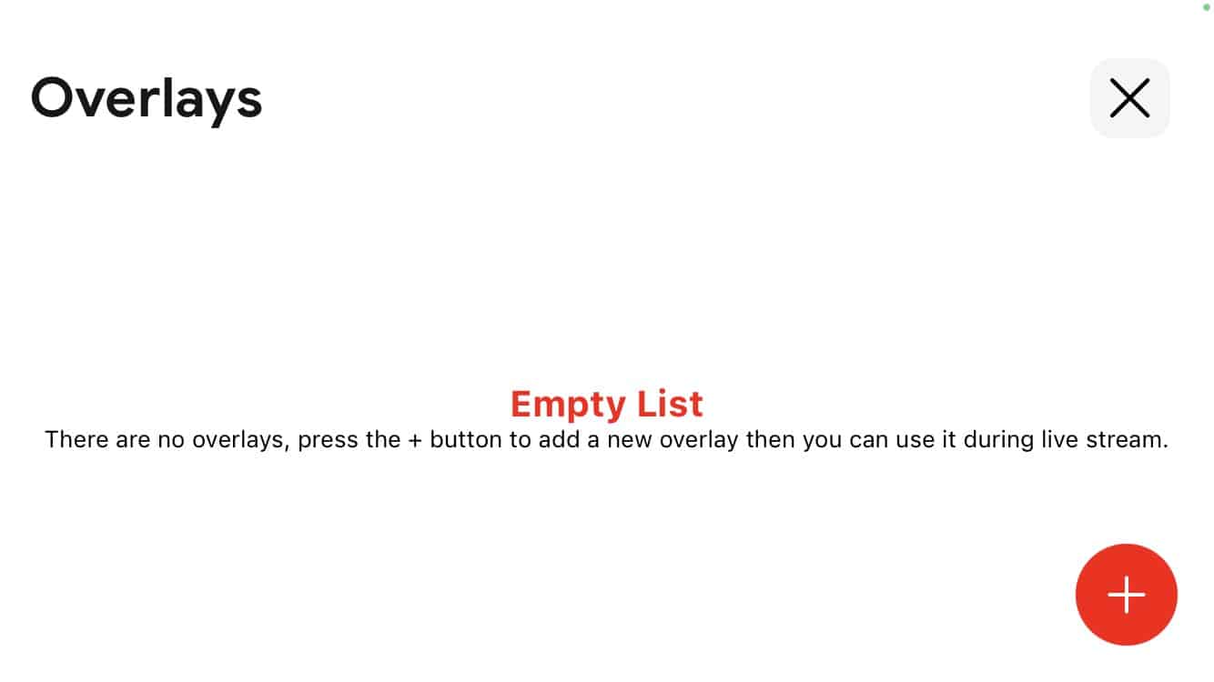 Press the + button to add a new overlay