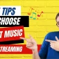 5 советов по выбору правильной музыки для стриминга