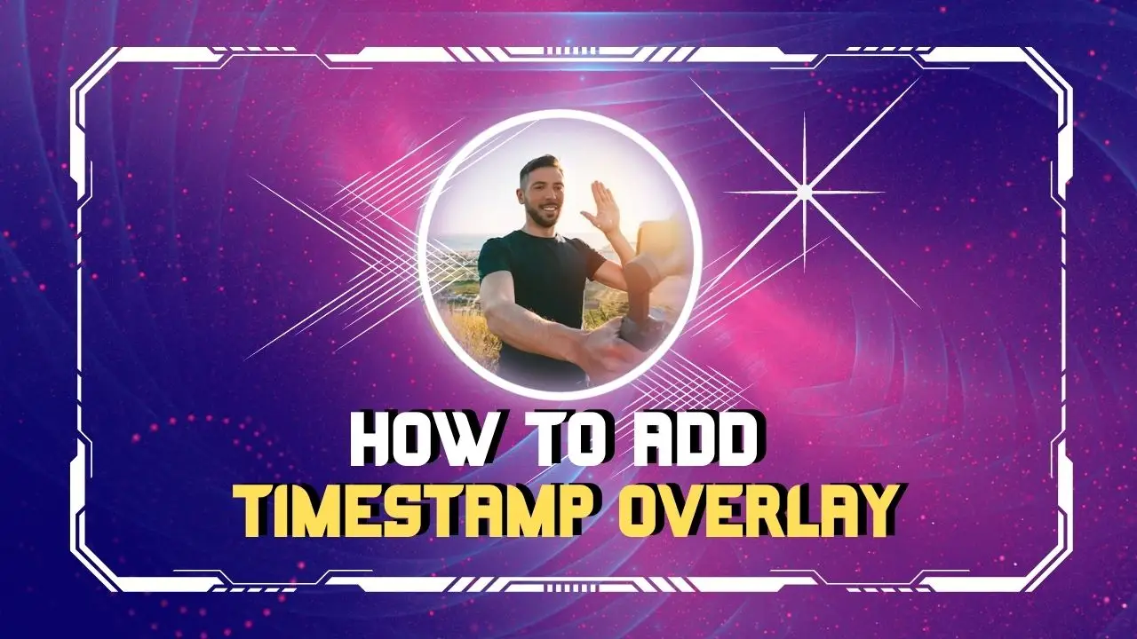 How to Add Timestamp Overlay on Live Streaming Video
