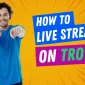 How to Live Stream on Trovo with Live Now