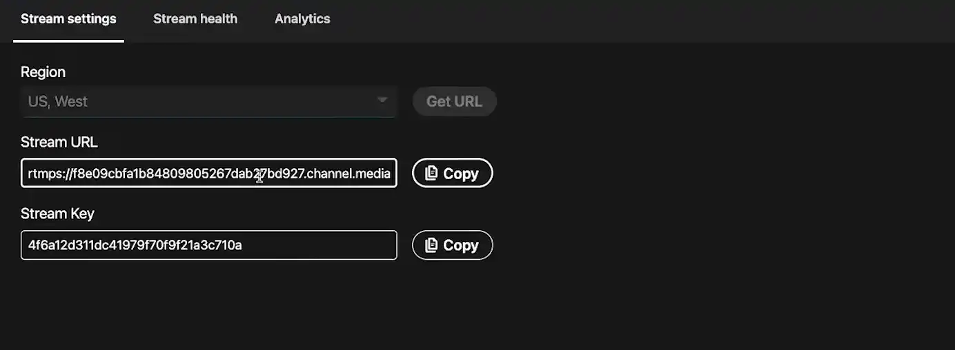 Select the region you're streaming from and copy the Stream URL and Stream Key