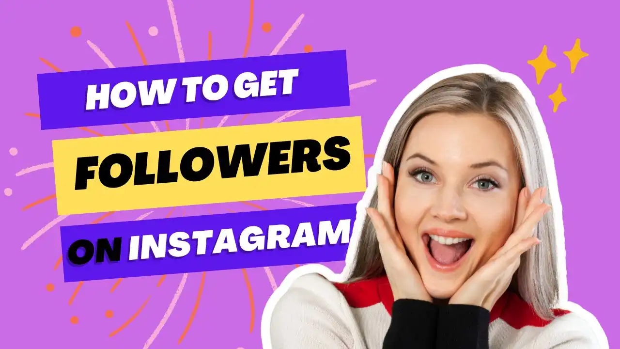 Bagaimana cara mendapatkan lebih banyak pengikut di Instagram?