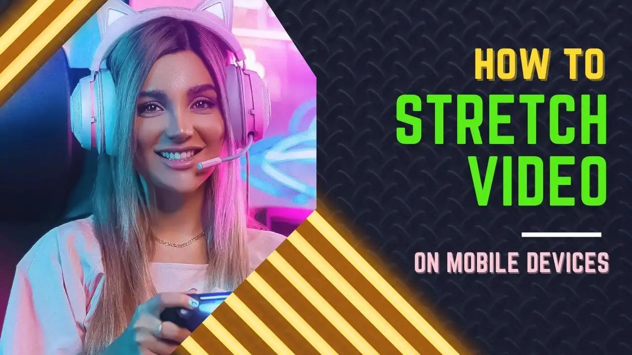 How to Stretch a Live Stream Video to Full Screen on Mobile
