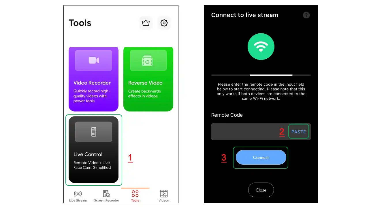 Go to Live Control, paste the Remote code, and Connect