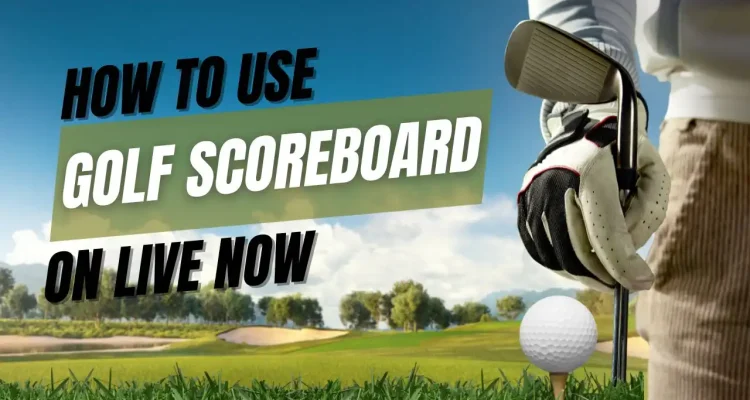 How to Use Golf Scoreboard For Live Streaming