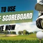 How to Use Golf Scoreboard For Live Streaming