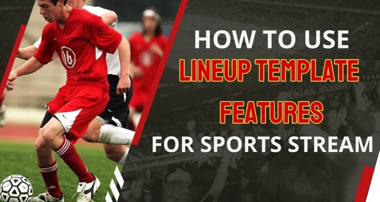 Starting Lineup Template & Poster for Football & Sports Streaming