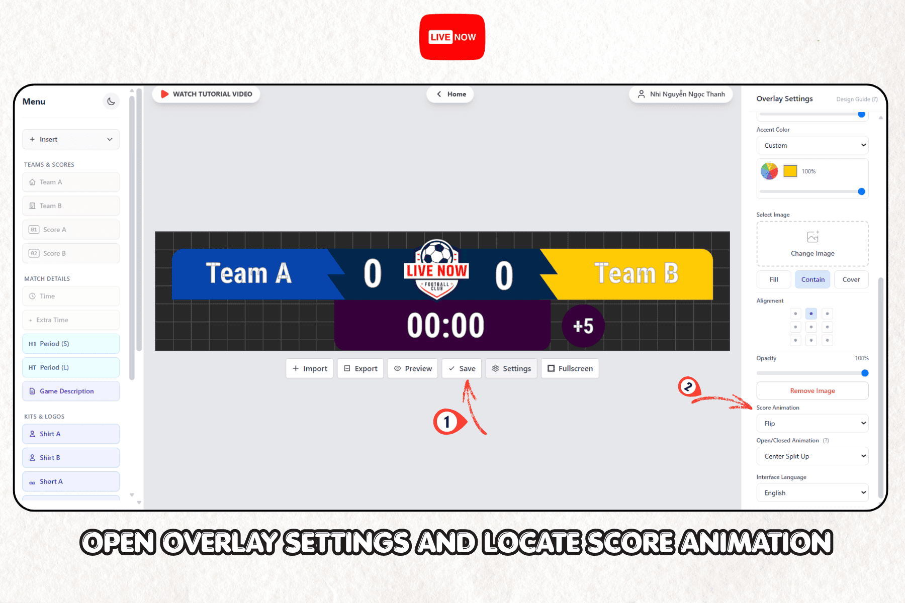 Open Overlay Settings and Locate Score Animation